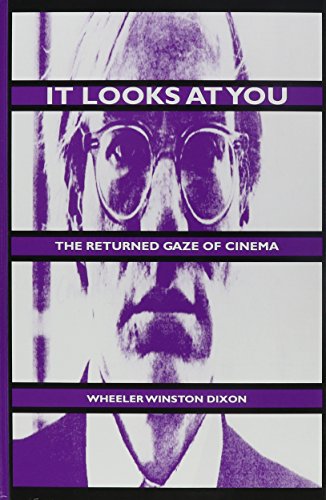 It Looks at You: The Returned Gaze of Cinema [Inscribed]