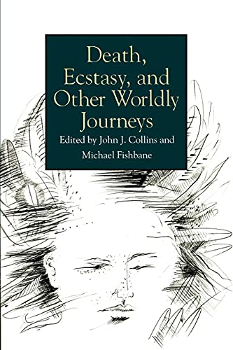 Beispielbild fr Death, Ecstasy, and Other Worldly Journeys (SUNY Series in Religious Studies) zum Verkauf von Regent College Bookstore