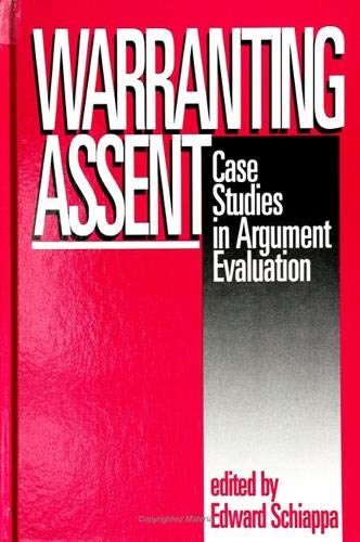 Imagen de archivo de Warranting Assent: Case Studies in Argument Evaluation a la venta por ThriftBooks-Atlanta