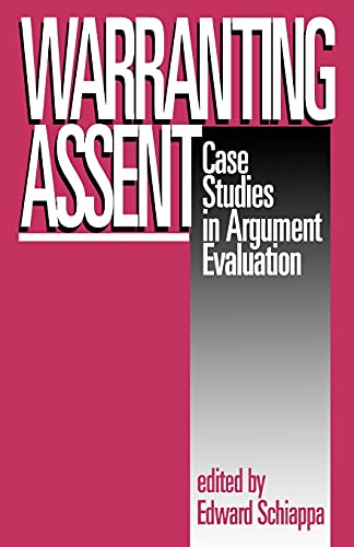 Imagen de archivo de Warranting Assent : Case Studies in Argument Evaluation a la venta por Better World Books