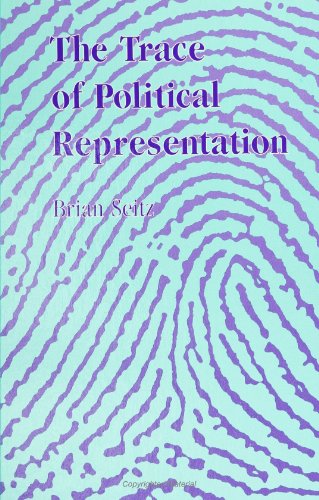 Beispielbild fr The Trace of Political Representation (S U N Y Series in Radical Social and Political Theory) zum Verkauf von HALCYON BOOKS