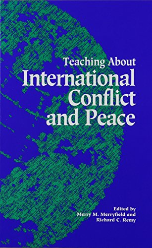 Imagen de archivo de Teaching About International Conflict and Peace a la venta por Book Bear