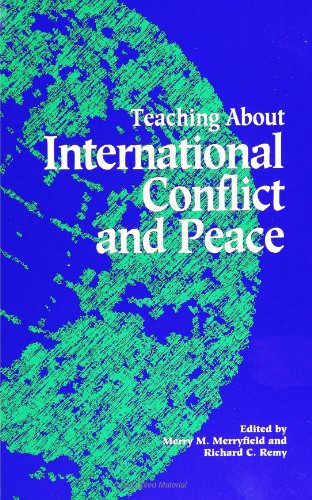 Stock image for Teaching About International Conflict and Peace (S (SUNY series, Theory, Research, and Practice in Social Education) for sale by Wonder Book