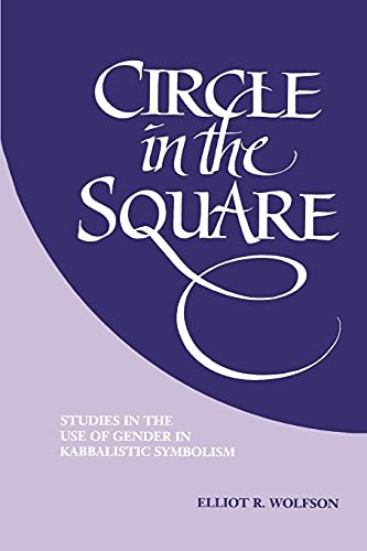 Stock image for Circle in the Square: Studies in the Use of Gender in Kabbalistic Symbolism for sale by The Book Corner