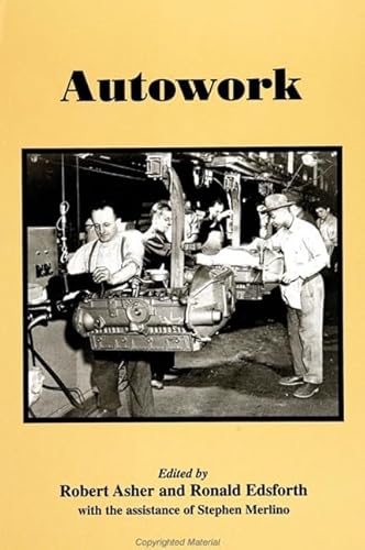 Stock image for Autowork (SUNY series in American Labor History) for sale by SecondSale