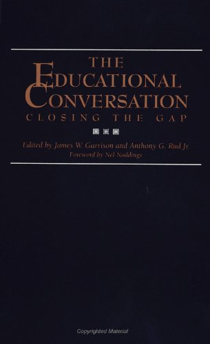 Stock image for The Educational Conversation : Closing the Gap for sale by Better World Books