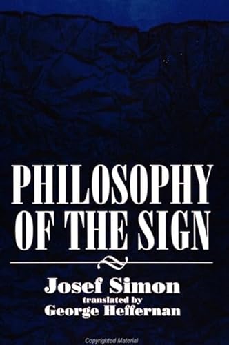 9780791424537: Philosophy of the Sign (Suny Series in Philosophy)