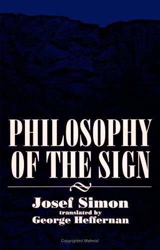 Stock image for Philosophy of the Sign (SUNY Series in Philosophy) for sale by Ergodebooks