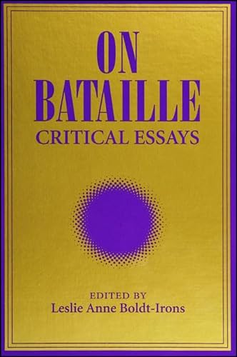 On Bataille: Critical Essays. ((((HARDCOVER EDITION)))