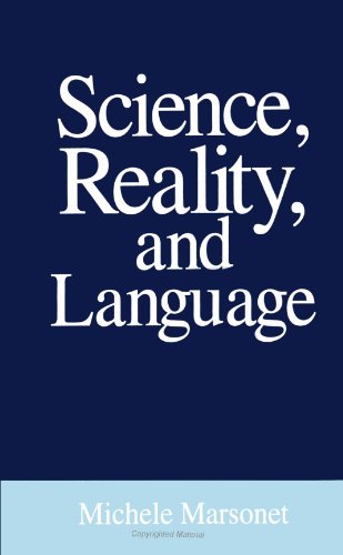 Science, Reality, & Language (SUNY Series in Philo (Suny Series in Philosophy)