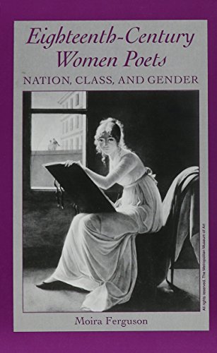 Stock image for Eighteenth-Century Women Poets : Nation, Class, and Gender for sale by Asano Bookshop