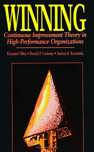 Beispielbild fr Winning: Continuous Improvement Theory in High-Performance (Suny Series, International Management) zum Verkauf von Ergodebooks