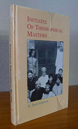 9780791425558: Initiates of the Theosophical Masters