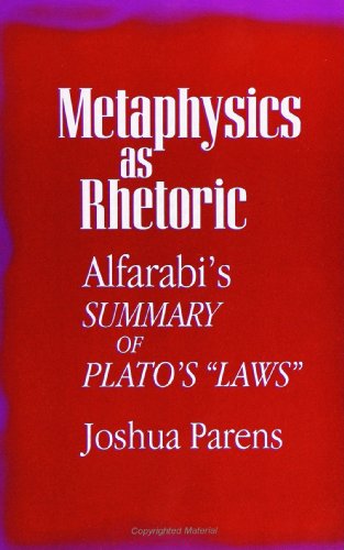 Beispielbild fr Metaphysics as Rhetoric: Alfarabi's Summary of Plato's Laws zum Verkauf von Books From California