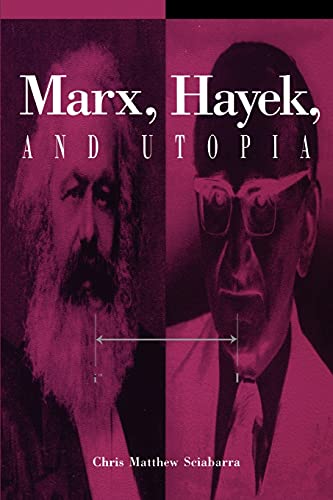 Marx, Hayek, and Utopia (Suny Series in the Philosophy of the Social Sciences)