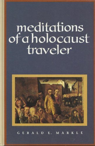 Beispielbild fr Meditations of a Holocaust Traveler (Suny Series, Human Communication) zum Verkauf von BooksRun