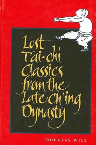 9780791426531: Lost Tai'-Chi Classics from the Late Ch'Ing Dynasty