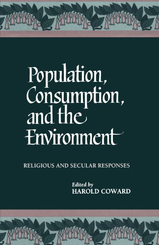 Imagen de archivo de Population, Consumption, and the Environment: Religious and Secular Responses a la venta por HPB-Diamond