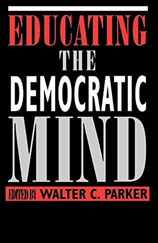 Imagen de archivo de Educating the Democratic Mind a la venta por Better World Books