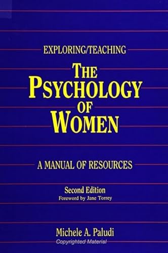 9780791427712: Exploring/Teaching the Psychology of Women: A Manual of Resources, Second Edition (SUNY series, The Psychology of Women)