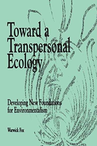 9780791427750: Toward a Transpersonal Ecology: Developing New Foundations for Environmentalism