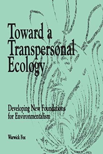 9780791427767: Toward a Transpersonal Ecology: Developing New Foundations for Environmentalism