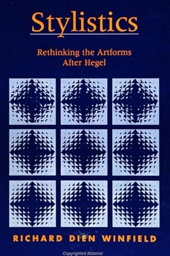 Beispielbild fr Stylistics: Rethinking the Artforms After Hegel (Suny Series in Hegelian Studies) zum Verkauf von Books From California
