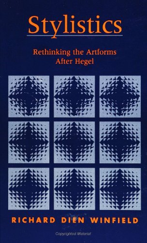 9780791427828: Stylistics: Rethinking the Artforms After Hegel (Suny Series in Hegelian Studies)