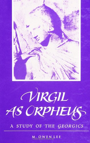 Beispielbild fr Virgil As Orpheus: A Study of the Georgics (S U N Y Series in Classical Studies) zum Verkauf von Books From California