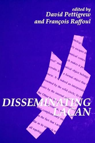 Beispielbild fr Disseminating Lacan (Suny Series in Contemporary Continental Philosophy) zum Verkauf von Atticus Books