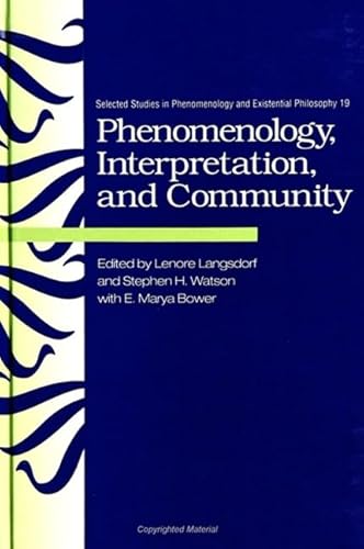 Beispielbild fr Phenomenology, Interpretation, and Community (Selected Studies in Phenomenology and Existential Philosophy) zum Verkauf von Atticus Books