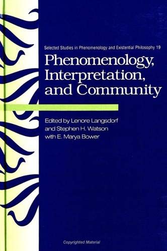 Beispielbild fr Phenomenology, Interpretation, and Community (Selected Studies in Phenomenology and Existential Philosophy) zum Verkauf von Ergodebooks