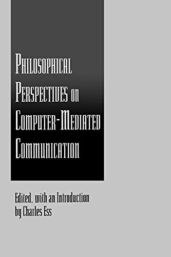 Beispielbild fr Philosophical Perspectives on Computer-Mediated Communication (SUNY Series in Computer-Mediated Communication) zum Verkauf von Theoria Books