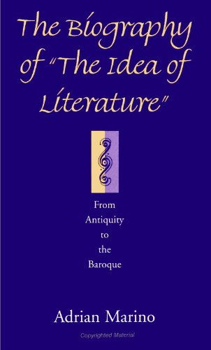 9780791428948: The Biography of "the Idea of Literature" from Antiquity to the Baroque (S U N Y Series, Margins of Literature) (SUNY series, The Margins of Literature)