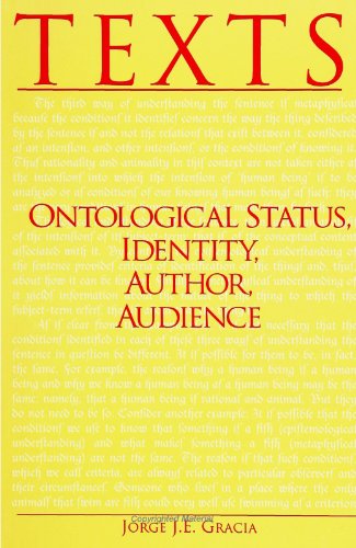Texts: Ontological Status, Identity, Author, Audience (S U N Y Series in Philosophy) (Suny Philosophy) (9780791429020) by Gracia, Jorge J. E.