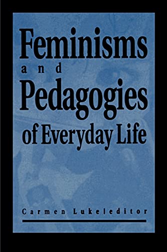 Stock image for Feminisms and Pedagogies of Everyday Life for sale by medimops