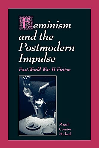 Feminism and the Postmodern Impulse