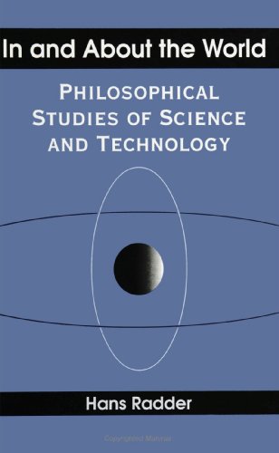 Beispielbild fr In and About the World: Philosophical Studies of Science and Technology (S U N Y Series in Science, Technology, and Society) zum Verkauf von Books From California