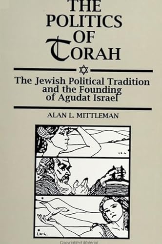 Stock image for The Politics of Torah for sale by Books From California