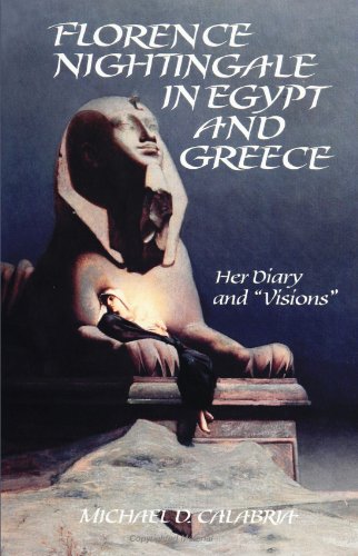 Imagen de archivo de Florence Nightingale in Egypt and Greece: Her Diary and "Visions" (SUNY Series in Western Esoteric Traditions) (Suny Western Esoteric Traditions) a la venta por BooksRun