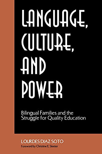 Beispielbild fr Language, Culture, and Power: Bilingual Families and the Struggle for Quality Education zum Verkauf von ThriftBooks-Atlanta