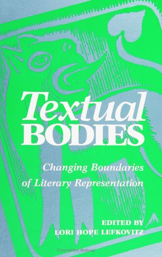 Stock image for Textual Bodies: Changing Boundaries of Literary Representation (SUNY Series, the Body in Culture, History, and Religion) (Body in Culture, History, & Religion) for sale by Basement Seller 101