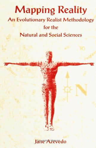 Beispielbild fr Mapping Reality: An Evolutionary Realist Methodology for the Natural Social Sciences (S U N Y Series in the Philosophy of the Social Sciences) zum Verkauf von Books From California