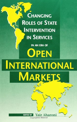 9780791432280: Changing Roles of State Intervention in Services in an Era of Open International Markets (Suny Series in International Management)