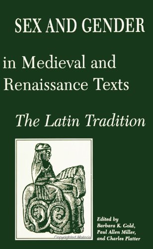 Beispielbild fr Sex and Gender in Medieval and Renaissance Texts: The Latin Tradition zum Verkauf von Book Bear