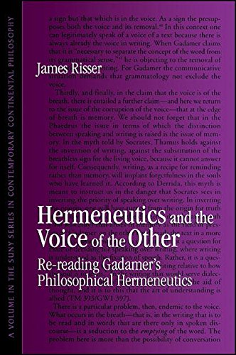 Stock image for Hermeneutics and the Voice of the Other: Re-Reading Gadamer's Philosophical Hermeneutics (Suny Series in Contemporary Continental Philosophy) for sale by Heartwood Books, A.B.A.A.