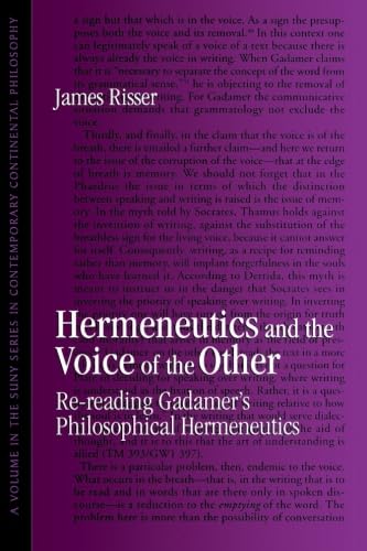 Imagen de archivo de Hermeneutics and the Voice of the Other (Suny Series in Contemporary Continental Philosophy): Re-reading Gadamer's Philosophical Hermeneutics a la venta por Books of the Smoky Mountains