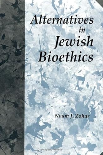 Beispielbild fr Alternatives in Jewish bioethics. zum Verkauf von Antiquariat  J.J. Heckenhauer e.K., ILAB