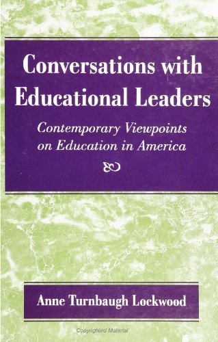 Conversations with Educational Leaders : Contemporary Viewpoints on Education in America (SUNY Se...