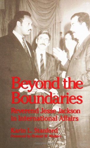 Imagen de archivo de Beyond the Boundaries: Reverend Jesse Jackson in International Affairs (Suny Series in Afro-American Studies) a la venta por Books From California